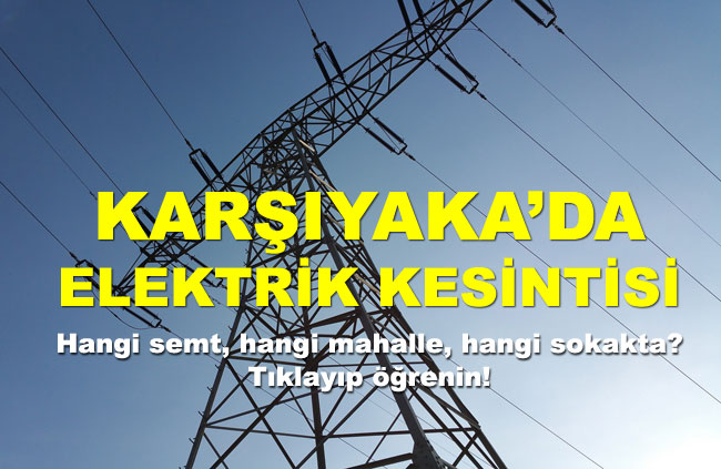 Karşıyaka’da Elektrik Kesintisi