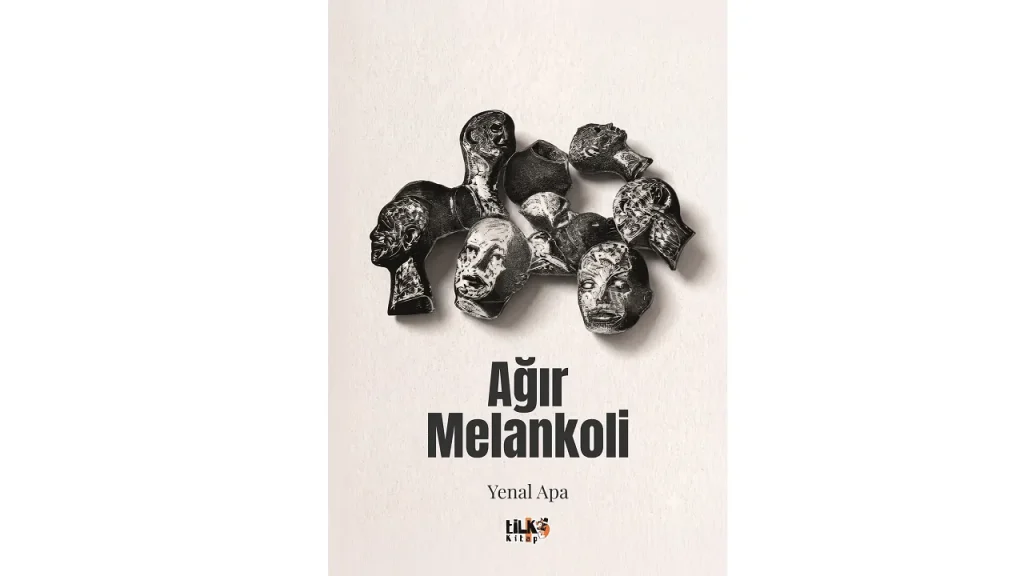 Yenal Apa Ağır Melankoli